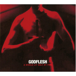 Godflesh A World Lit Only By Fire