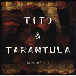 Tito & Tarantula Tarantism