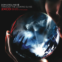 Dom & Roland Through The Looking Glass