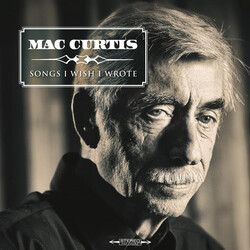 Mac Curtis Songs I Wish I Wrote