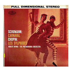 Robert Schumann / Frédéric Chopin / Robert Irving (2) / Philharmonia Orchestra Carnaval / Les Sylphides