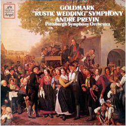 Karl Goldmark / André Previn / The Pittsburgh Symphony Orchestra "Rustic Wedding" Symphony