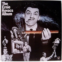Ernie Kovacs The Ernie Kovacs Album