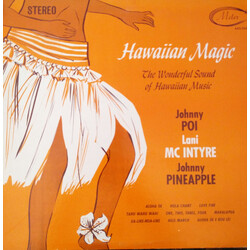 Lani McIntire / Johnny Poi / Johnny Pineapple Hawaiian Magic: The Wonderful Sound Of Hawaiian Music