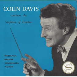 Sir Colin Davis / The Sinfonia Of London / Ludwig van Beethoven / Johannes Brahms / Felix Mendelssohn-Bartholdy / Richard Wagner Beethoven Brahms Mend