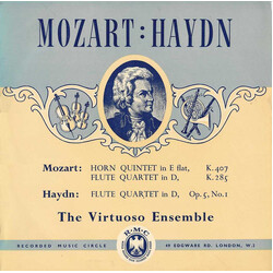 Wolfgang Amadeus Mozart / Joseph Haydn / The Virtuoso Ensemble Horn Quintet In E Flat, K.407; Flute Quartet In D, K.285 / Flute Quartet In D, Op. 5, N