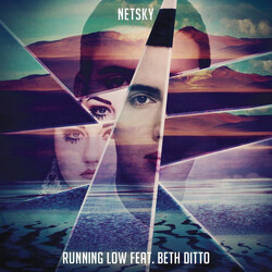 Netsky / Beth Ditto Running Low