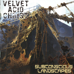 Velvet Acid Christ Subconscious Landscapes