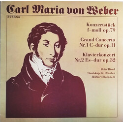 Carl Maria Von Weber / Peter Rösel / Staatskapelle Dresden / Herbert Blomstedt Konzertstück F-moll Op. 79 / Grand Concerto Nr. 1 C-dur Op. 11 / Klavie
