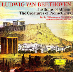 Ludwig van Beethoven / Berliner Philharmoniker / Bernhard Klee The Ruins Of Athens / The Creatures Of Prometheus