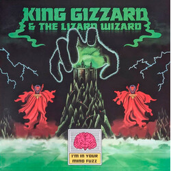 King Gizzard And The Lizard Wizard I'm In Your Mind Fuzz
