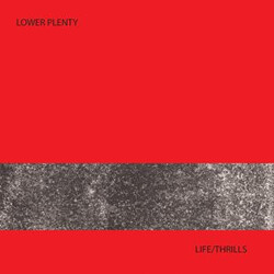 Lower Plenty Life/Thrills