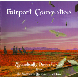 Fairport Convention Acoustically Down Under (1996 - The Woodworm Archives - Vol Two)