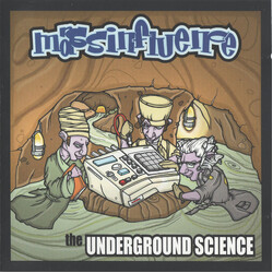 Mass Influence The Underground Science