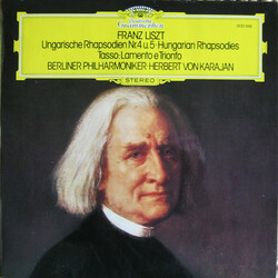 Franz Liszt / Berliner Philharmoniker / Herbert von Karajan Ungarische Rhapsodien Nr.4 U. 5 • Hungarian Rhapsodies / Tasso: Lamento E Trionfo