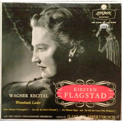 Kirsten Flagstad / Wiener Philharmoniker / Hans Knappertsbusch Wagner Recital - Wesendonck Lieder