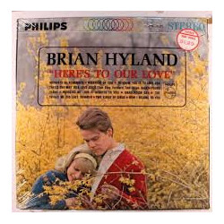 Brian Hyland Here's To Our Love