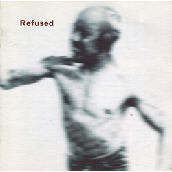 Refused Songs To Fan The Flames Of Discontent