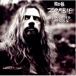 Rob Zombie Educated Horses