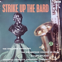 Ken Jones And His Orchestra / Elizabethan Consort Of Viols / Elaine Delmar / Geoffrey Emmott's Recorder Consort Strike Up The Bard