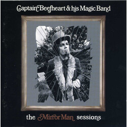 Captain Beefheart / The Magic Band The Mirror Man Sessions