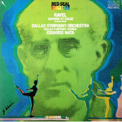 Maurice Ravel / Dallas Symphony Orchestra / Dallas Symphony Chorus / Eduardo Mata Daphnis Et Chloé (Complete Ballet)