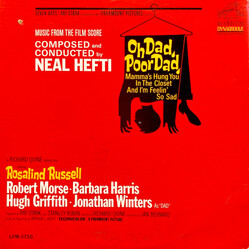 Neal Hefti Oh Dad, Poor Dad, Mamma's Hung You In The Closet And I'm Feelin' So Sad - Music From The Film Score