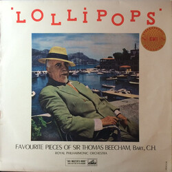 Sir Thomas Beecham / The Royal Philharmonic Orchestra 'Lollipops': Favourite Pieces Of Sir Thomas Beecham, Bart., C.H.