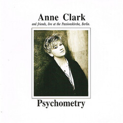 Anne Clark Psychometry: Anne Clark And Friends, Live At The Passionskirche, Berlin