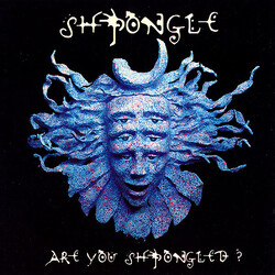 Shpongle Are You Shpongled?