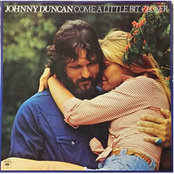 Johnny Duncan (3) Come A Little Bit Closer