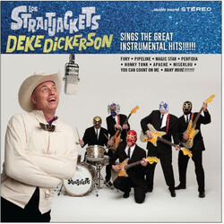 Los Straitjackets / Deke Dickerson Sings The Great Instrumental Hits