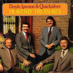 Doyle Lawson & Quicksilver Heavenly Treasures