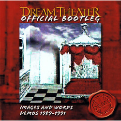 Dream Theater Official Bootleg: Images And Words Demos 1989-1991
