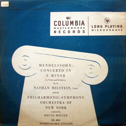 Felix Mendelssohn-Bartholdy / Nathan Milstein / The New York Philharmonic Orchestra / Bruno Walter Concerto In E Minor For Violin And Orchestra Op. 64