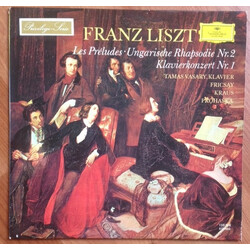 Franz Liszt / Tamás Vásáry / Ferenc Fricsay / Richard Kraus / Felix Prohaska Les Préludes · Ungarische Rhapsodie Nr. 2 · Klavierkonzert Nr. 1