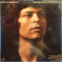 Johnny Rodriguez (4) Love Me With All Your Heart