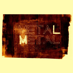 Metá Metá Metal Metal