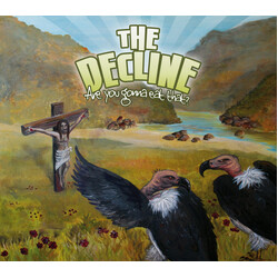 The Decline (6) Are You Gonna Eat That?