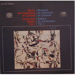 Clermont Pépin / Roland Leduc / François Morel Music And Musicians Of Canada Centennial Edition Vol I / Musique Et Musiciens Du Canada Edition Du Cent