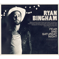 Ryan Bingham Fear And Saturday Night