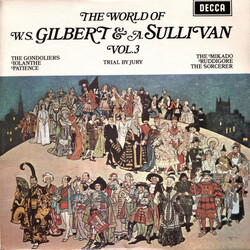 Gilbert & Sullivan The World Of W. S. Gilbert & A. Sullivan - Vol.3