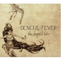 Dengue Fever The Deepest Lake