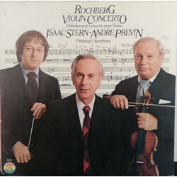 André Previn / The Pittsburgh Symphony Orchestra / Isaac Stern / George Rochberg Violin Concerto