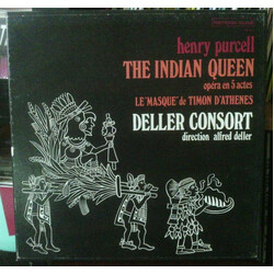 Henry Purcell / Deller Consort / Alfred Deller The Indian Queen (Opéra En 5 Actes) / Le Masque De Timon D'Athènes