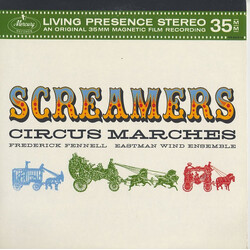 Frederick Fennell / Eastman Wind Ensemble Screamers - Circus Marches