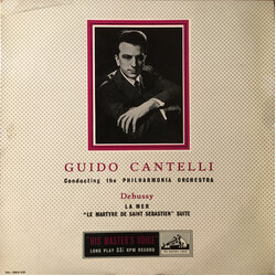 Guido Cantelli / Philharmonia Orchestra / Claude Debussy La Mer / Le Martyre De Saint Sebastien