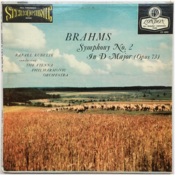 Johannes Brahms / Rafael Kubelik / Wiener Philharmoniker Symphony No. 2 In D Major (Opus 73)