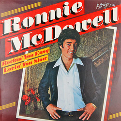 Ronnie McDowell Rockin' You Easy, Lovin' You Slow