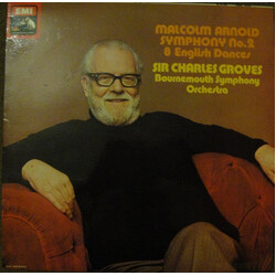 Sir Charles Groves / Bournemouth Symphony Orchestra Malcolm Arnold: Symphony 2, Op. 40 - 8 English Dances